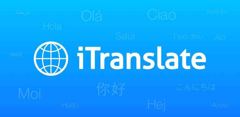 دانلود برنامه آی ترنسلیت مترجم متنی و صوتی اندروید iTranslate PRO