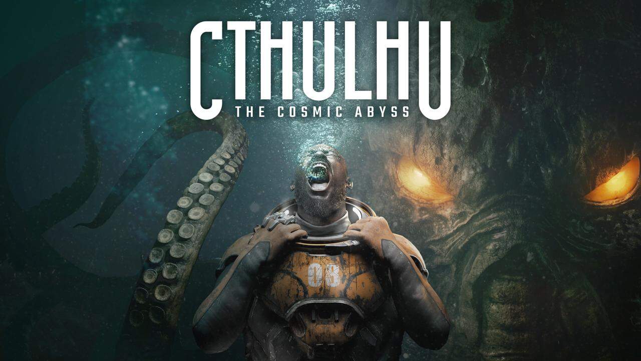 Cthulhu: The Cosmic Abyss با تریلر وحشتناک رونمایی شد؛ عمیقترین کابوس لاوکرفتی!