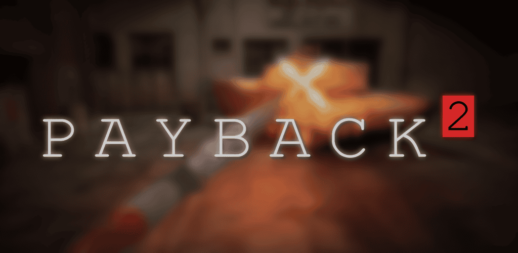 دانلود بازی اکشن شبیه Gta باز پس گیری 2 +مود اندروید Payback 2
