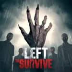 آخرین روز بقا Left to Survive