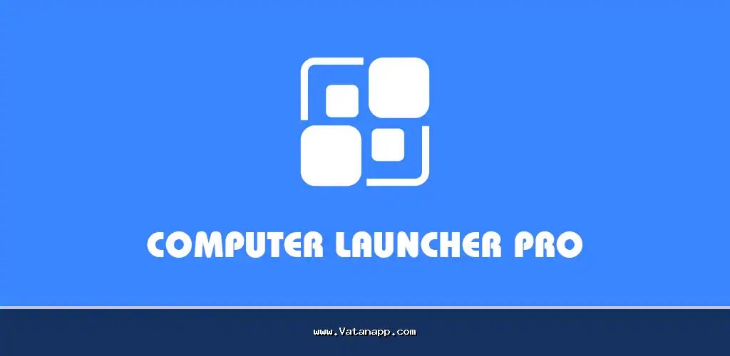 کامپیوتر لانچر پرو Computer Launcher Pro